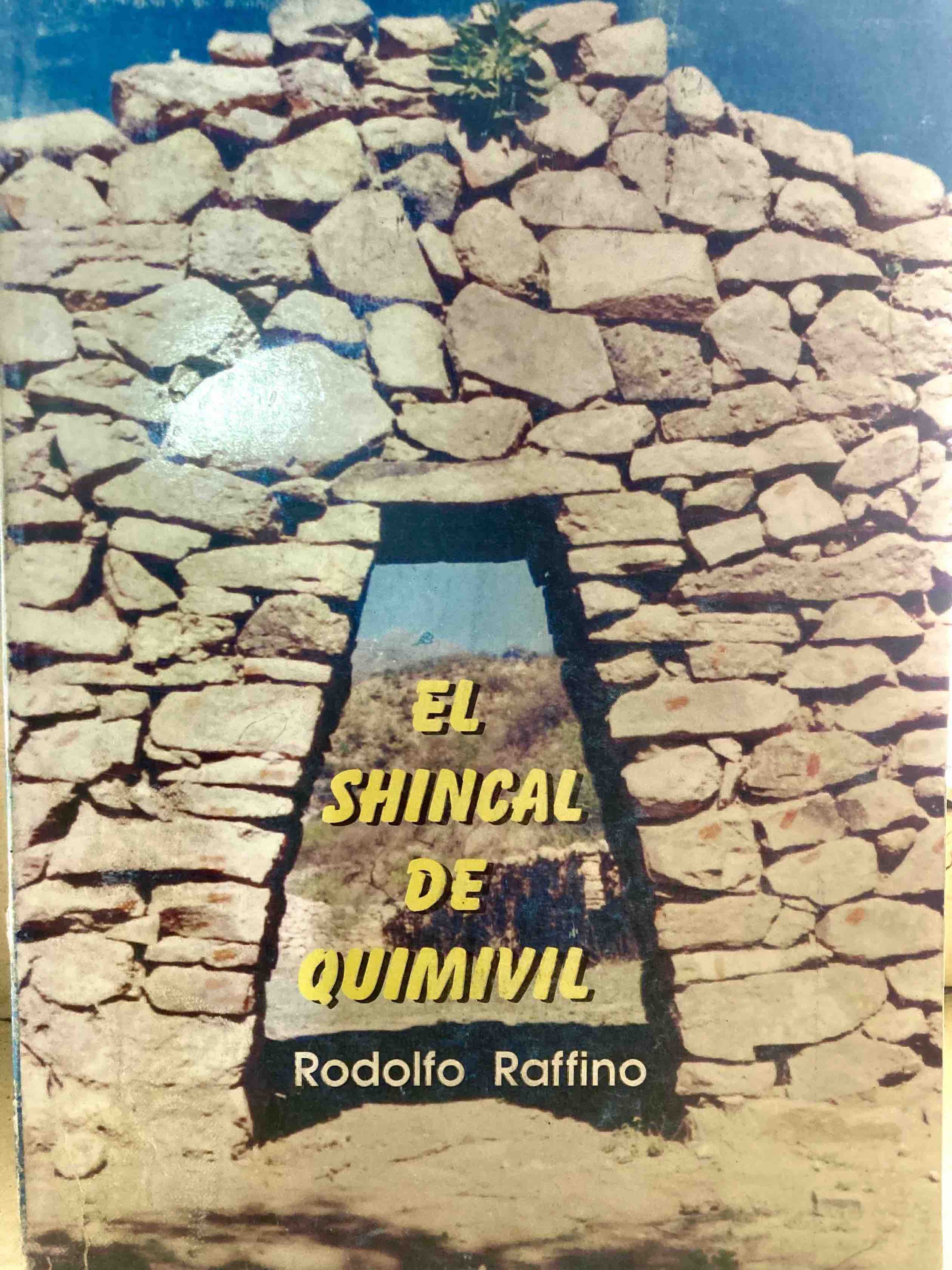 El Shincal de Quimivil